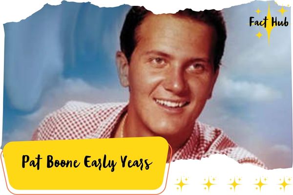 Pat Boone Early Years